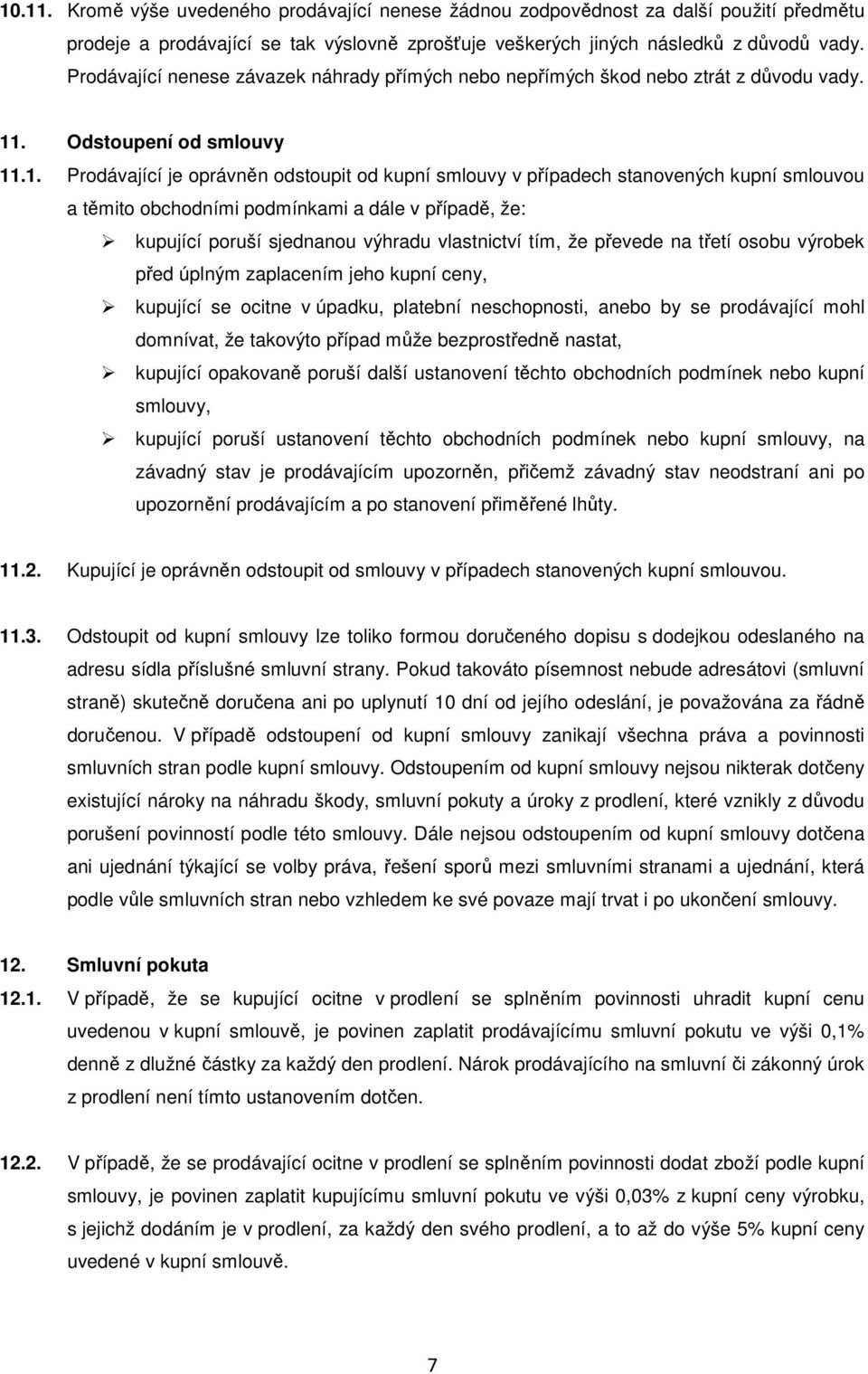 . Odstoupení od smlouvy 11