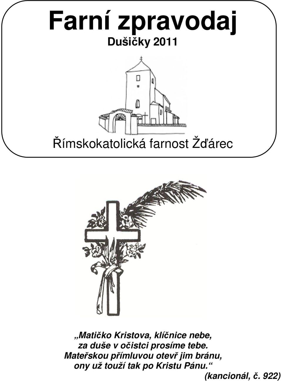očistci prosíme tebe.