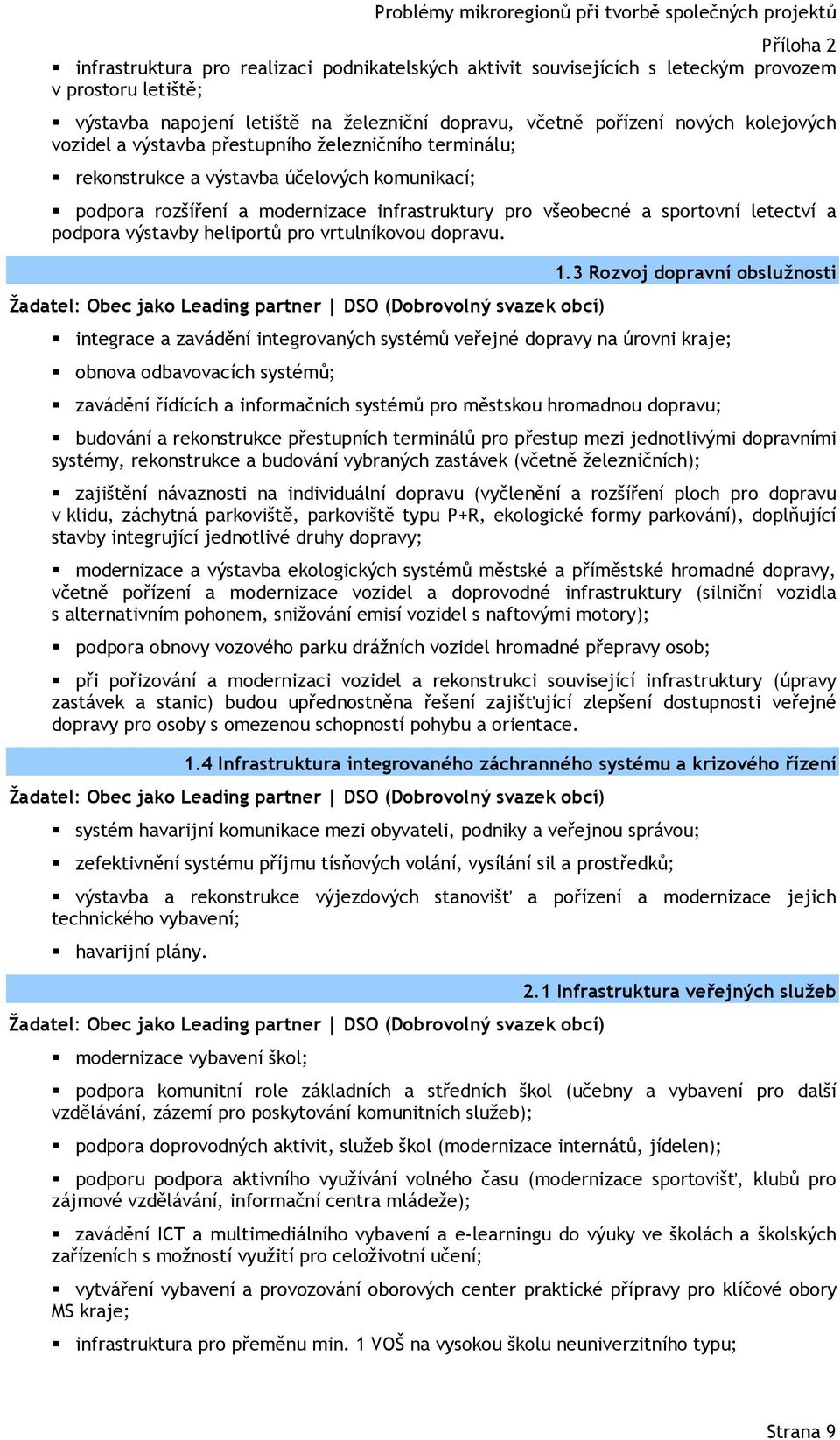 výstavby heliportů pro vrtulníkovou dopravu. 1.