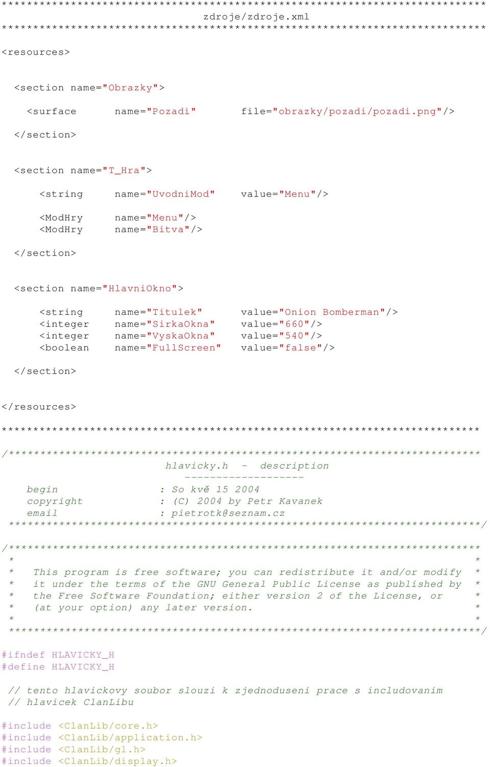 value="onion Bomberman"/> <integer name="sirkaokna" value="660"/> <integer name="vyskaokna" value="540"/> <boolean name="fullscreen" value="false"/> </section> </resources>