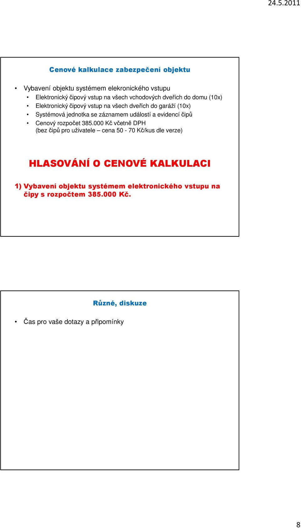 Cenový rozpočet 385.