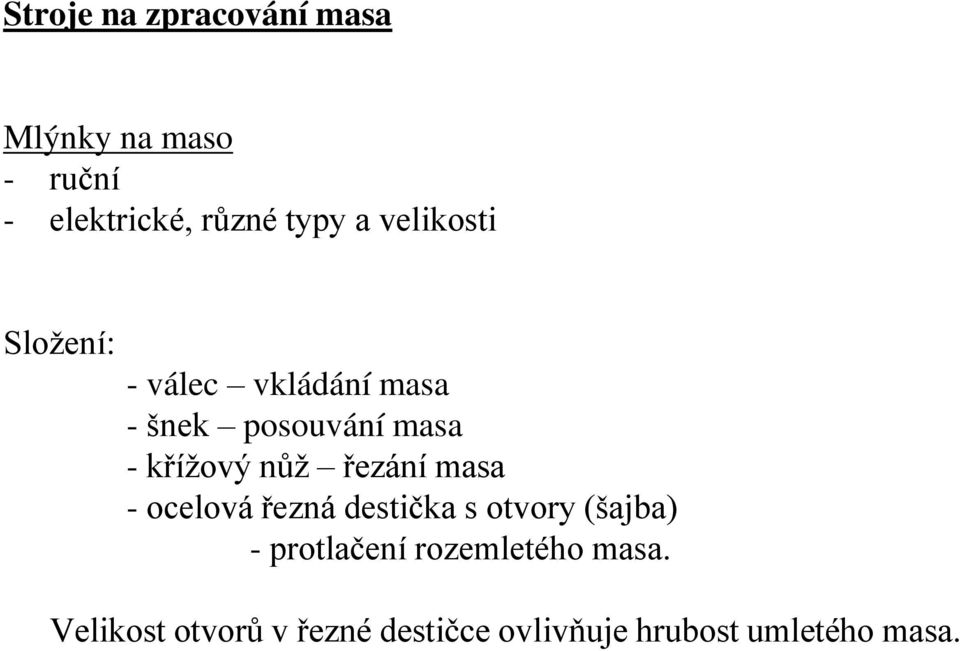 nůž řezání masa - ocelová řezná destička s otvory Ěšajbaě - protlačení