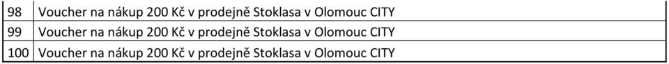prodejně Stoklasa v Olomouc CITY 100 Voucher