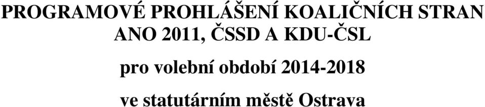 ČSSD A KDU-ČSL pro volební