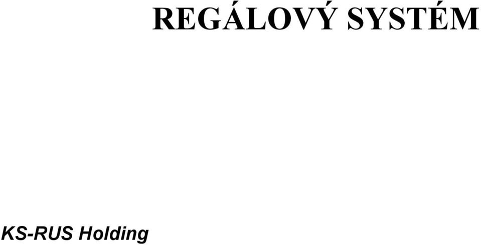 REGÁLOVÝ