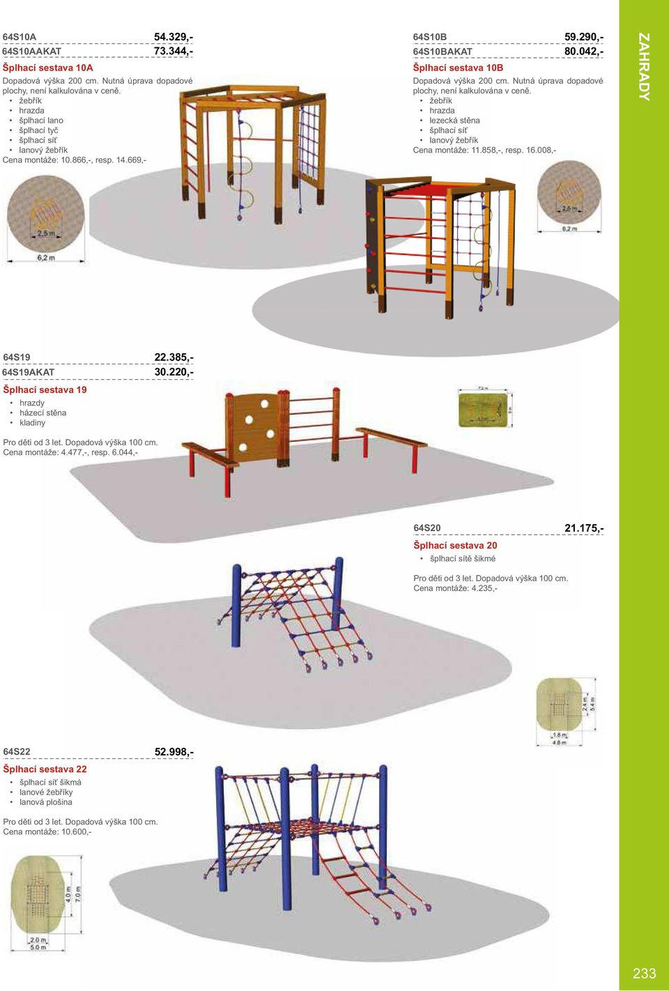 Nutná úprava dopadové žebřík hrazda lezecká stěna šplhací síť lanový žebřík 11.858,-, resp. 16.