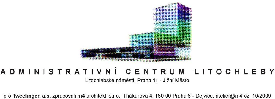 r.o., Thákurova 4, 160 00 Praha 6 - Dejvice, atelier@m4.