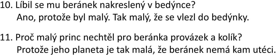 11. Proč malý princ nechtěl pro beránka provázek a