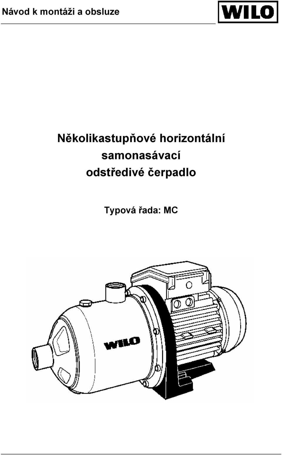 Několikastupňové horizontální samonasávací odstředivé čerpadlo - PDF Free  Download