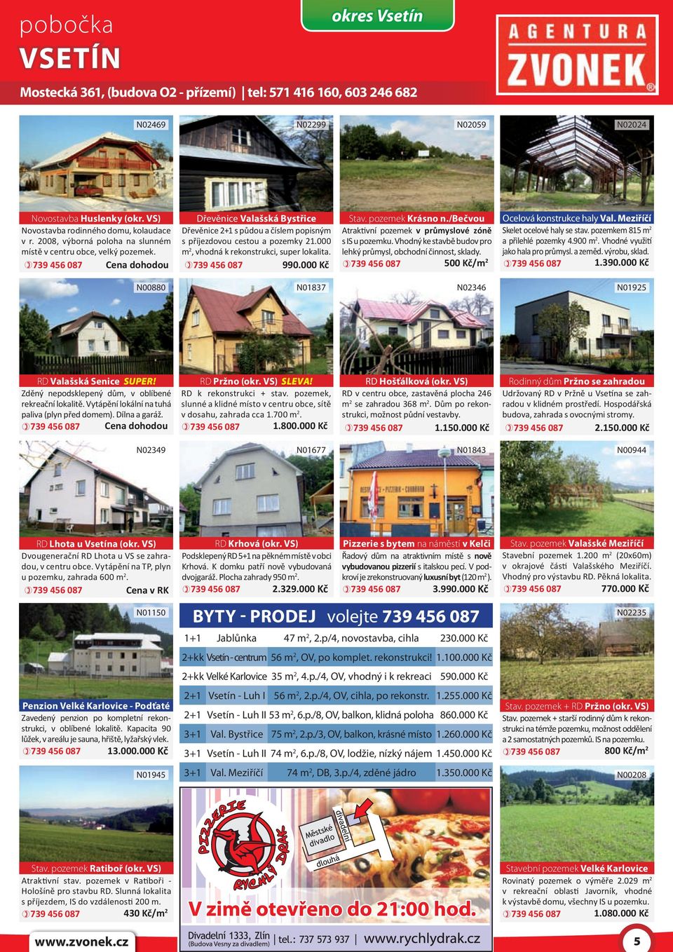 000 m 2, vhodná k rekonstrukci, super lokalita. 739 456 087 990.000 Kč Stav. pozemek Krásno n./bečvou Atraktivní pozemek v průmyslové zóně s IS u pozemku.