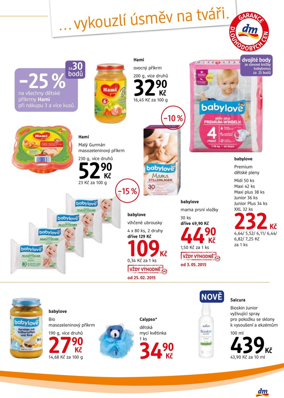 ks, 2 druhy dříve 129 109 0,34 za 1 ks mama prsní vložky 30 ks dříve 49,90 44 90 1,50 za 1 ks od 3. 05.