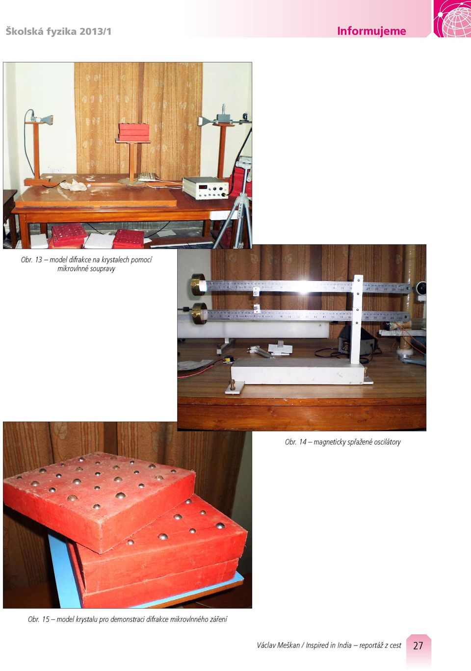 soupravy Obr. 14 magneticky spřažené oscilátory Obr.