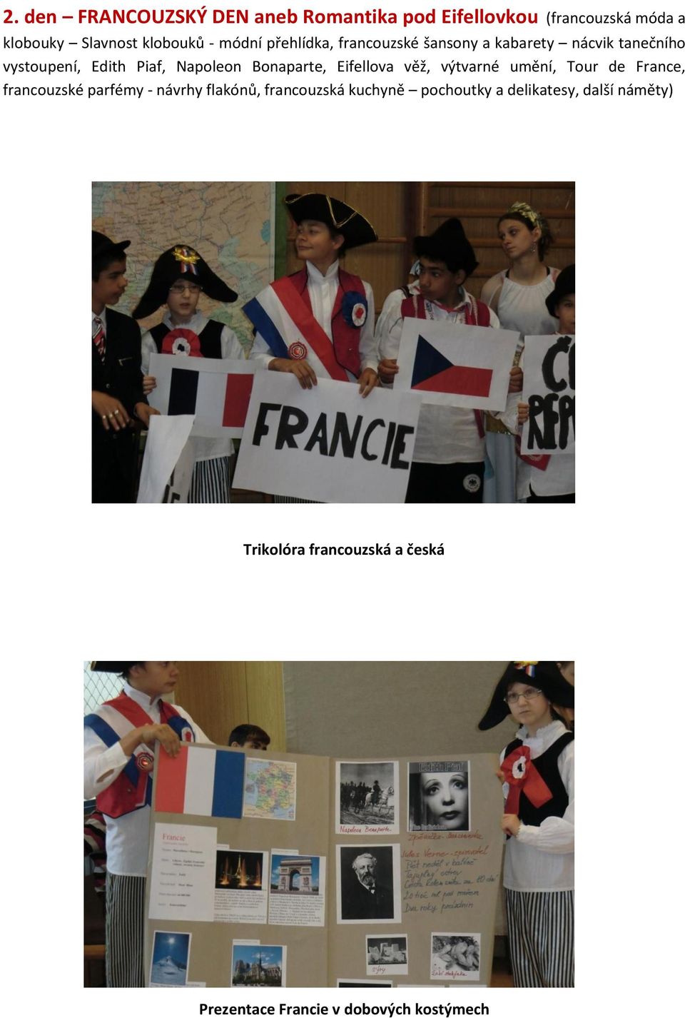 Bonaparte, Eifellova věž, výtvarné umění, Tour de France, francouzské parfémy - návrhy flakónů,