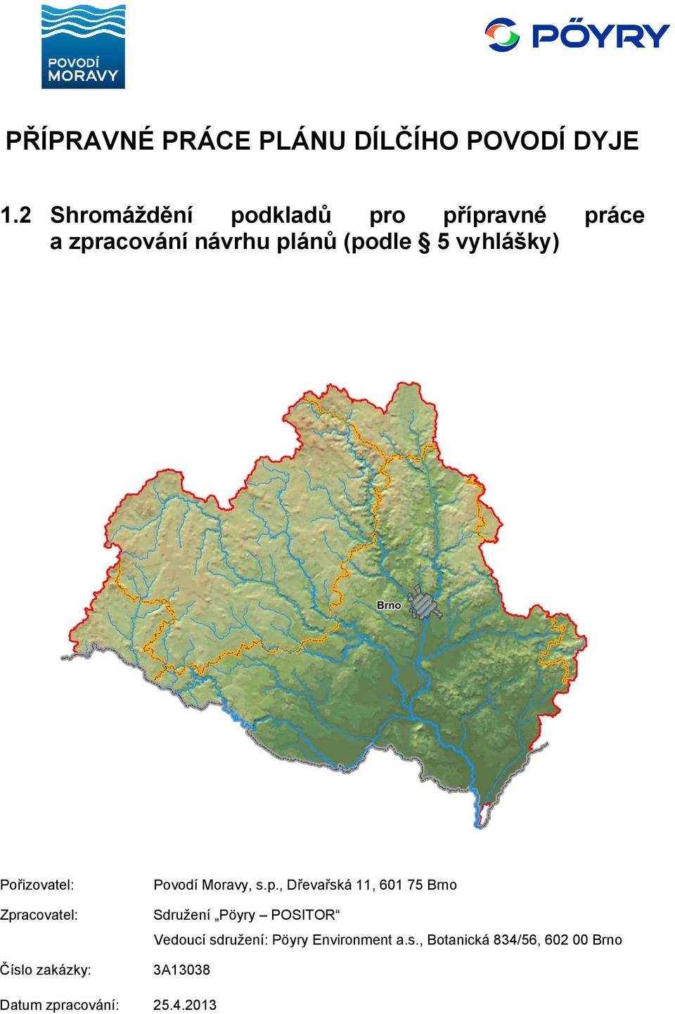 Pořizovatel: Zpr