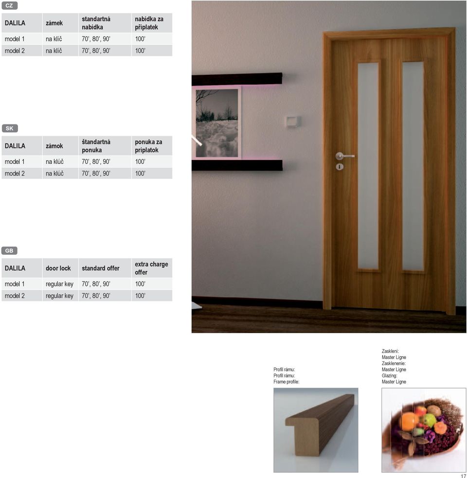 DALILA door lock standard offer extra charge offer model 1 regular key 70, 80, 90 100 model 2 regular key 70, 80,