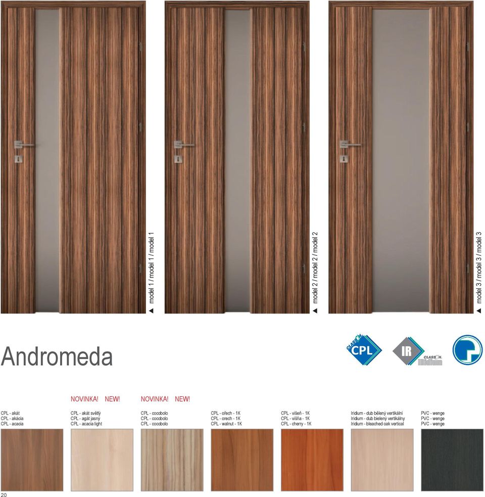 CPL - akát CPL - akácia CPL - acacia CPL - akát světlý CPL - agát jasný CPL - acacia light CPL - cocobolo CPL - cocobolo CPL