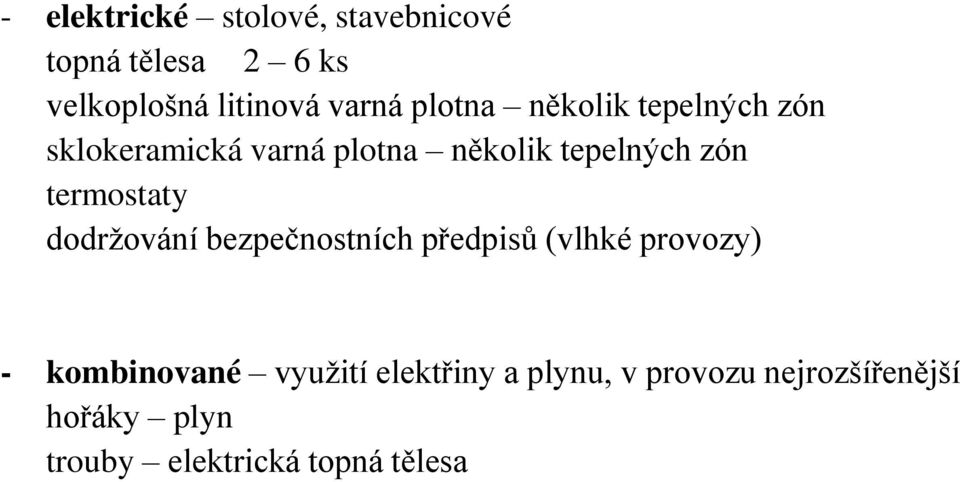 termostaty dodržování bezpečnostních předpisů Ěvlhké provozyě - kombinované