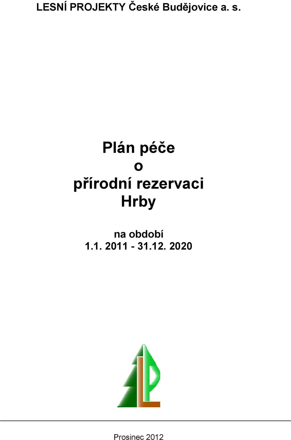 Plán péče o přírodní