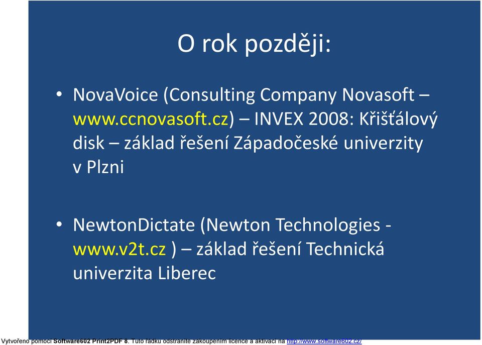cz) INVEX 2008: Křišťálový disk základ řešení Západočeské