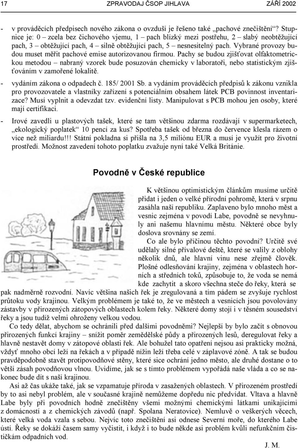 Vybrané provozy budou muset měřit pachové emise autorizovanou firmou.