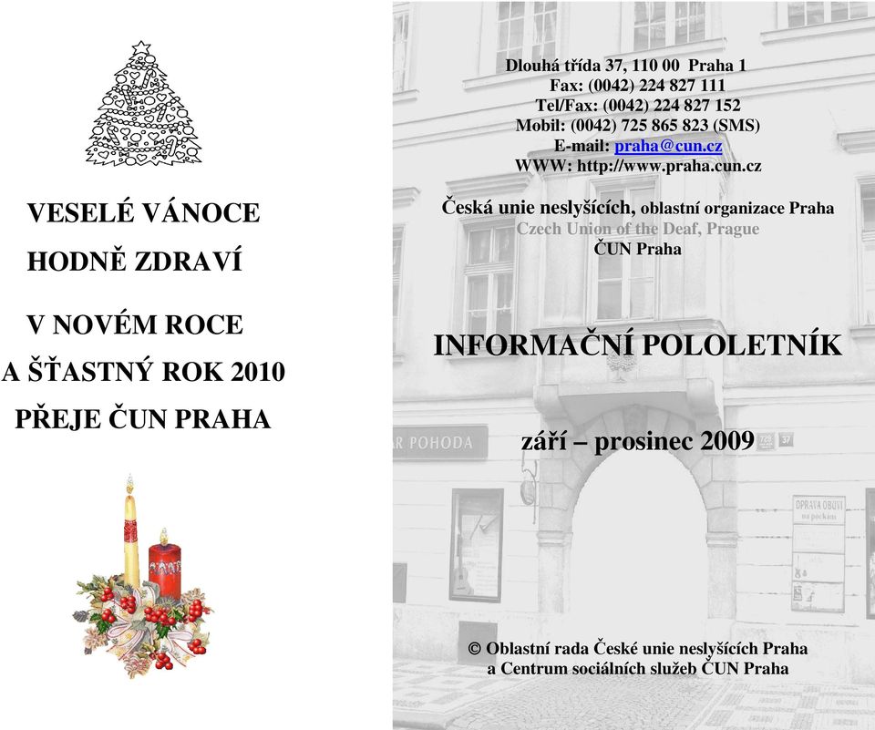 cz WWW: http://www.praha.cun.