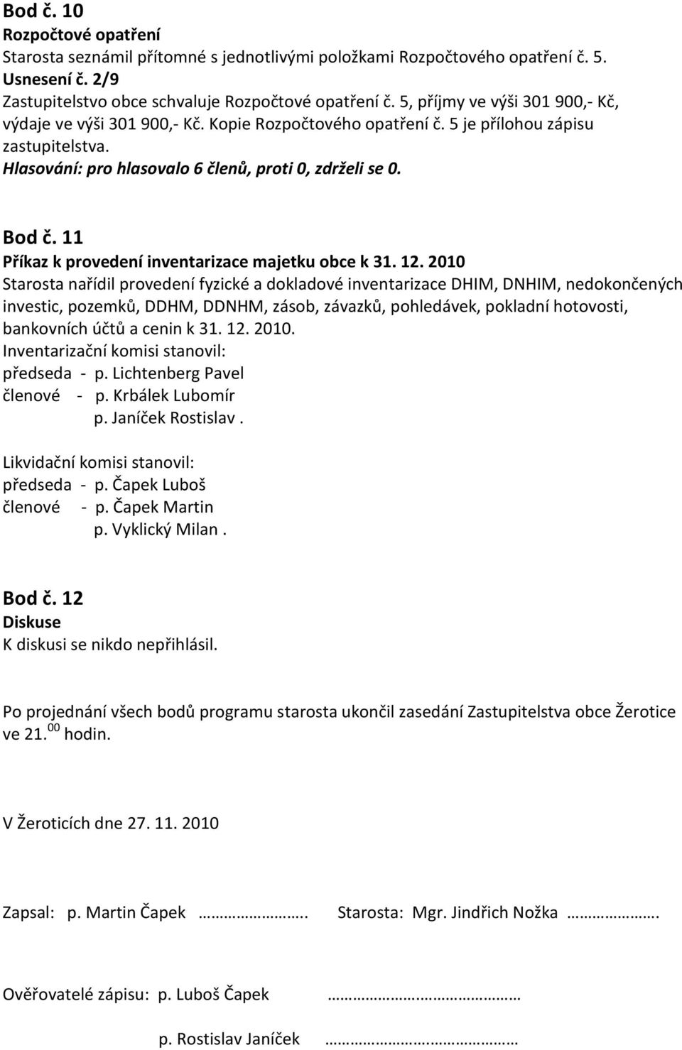 11 Příkaz k provedení inventarizace majetku obce k 31. 12.