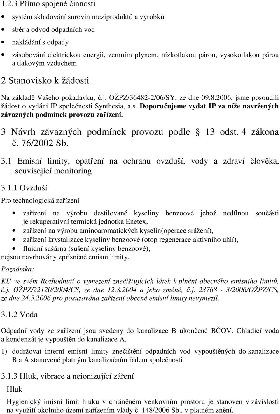 3 Návrh závazných podmínek provozu podle 13