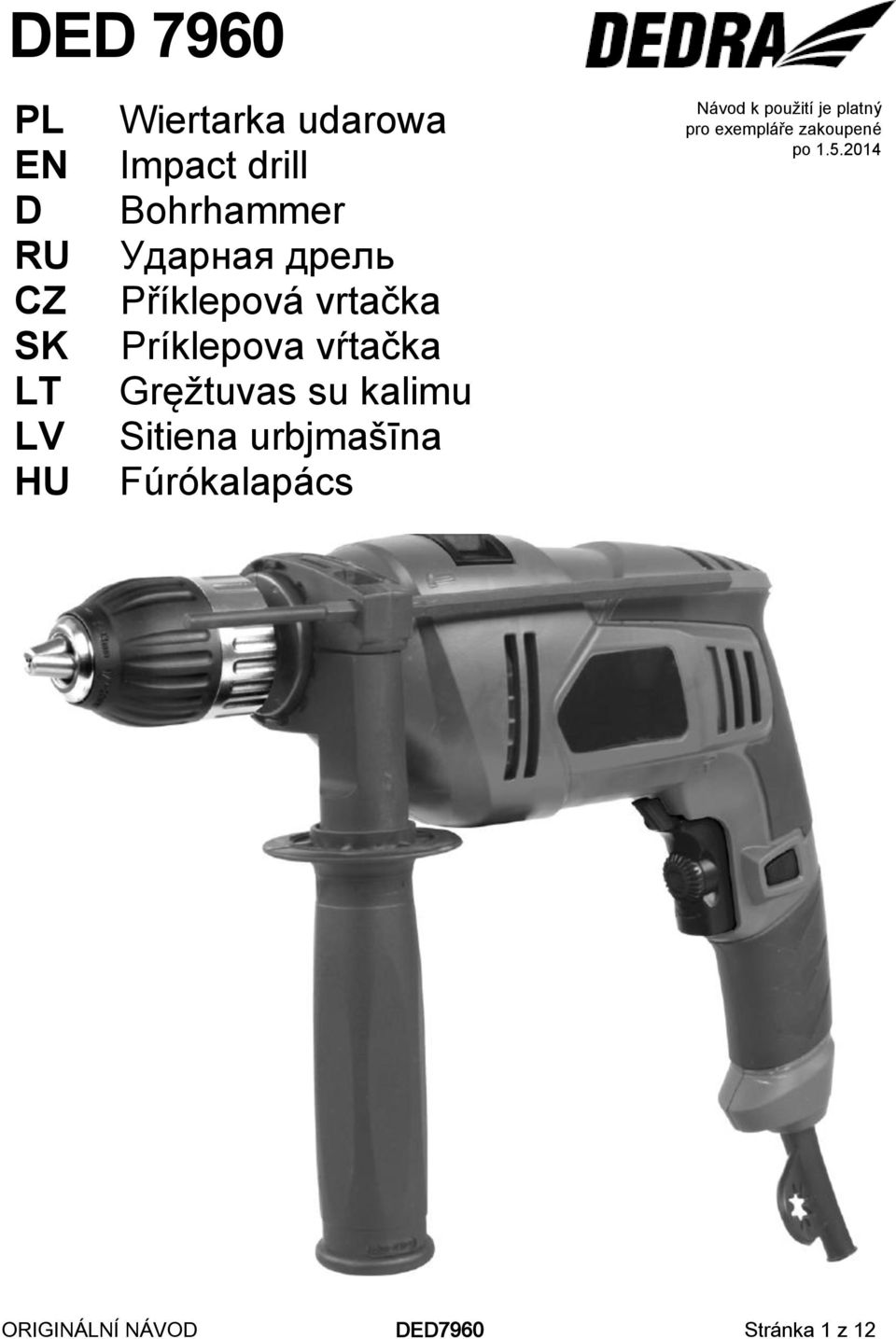 Gręžtuvas su kalimu Sitiena urbjmašīna Fúrókalapács Návod k použití je