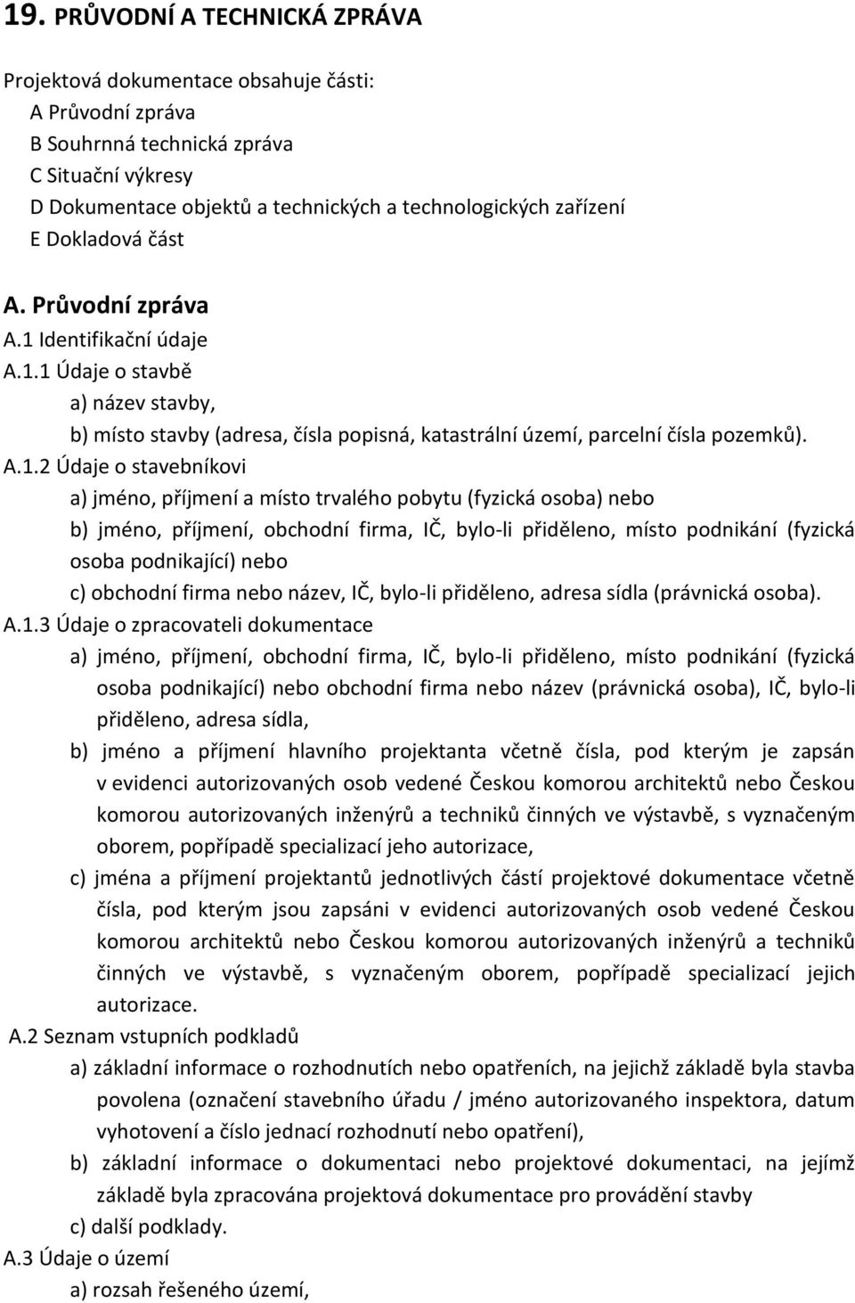 Identifikační údaje A.1.