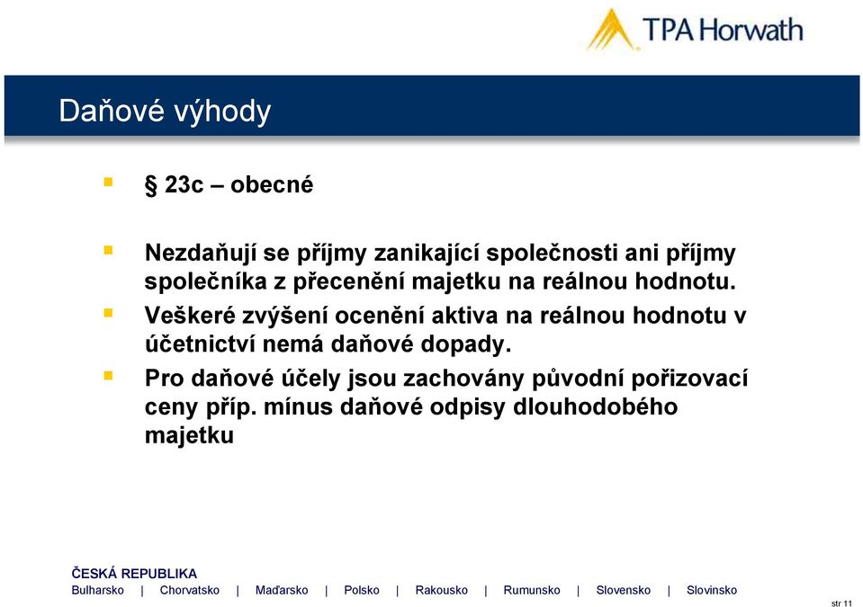 Veškeré zvýšení ocenění aktiva na reálnou hodnotu v účetnictví nemá daňové