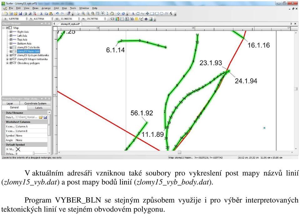 dat) a post mapy bodů linií (zlomy15_vyb_body.dat). Program