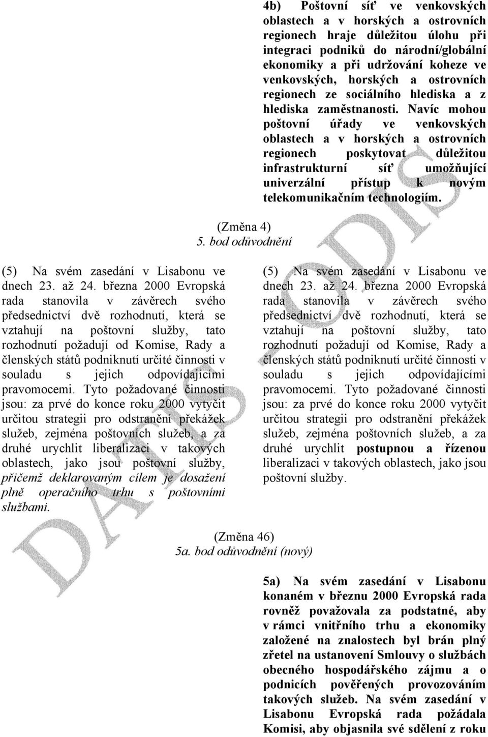 venkovských, horských a ostrovních regionech ze sociálního hlediska a z hlediska zaměstnanosti.