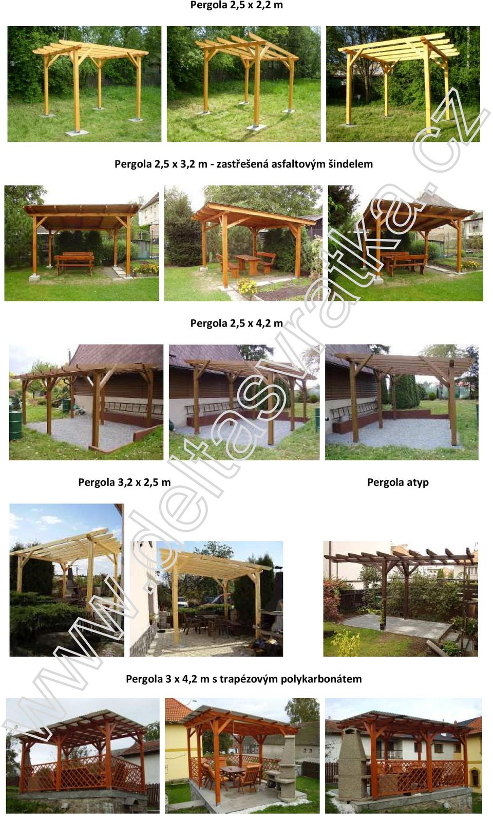 x 4,2 m Pergola 3,2 x 2,5 m Pergola atyp