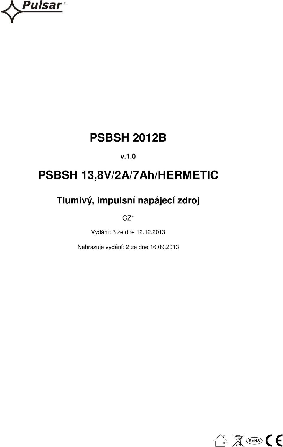 0 PSBSH 13,8V/2A/7Ah/HERMETIC