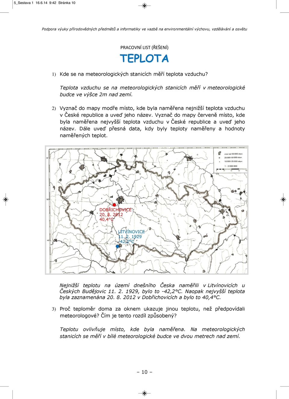 vazbě na environmentální výchovu, vzdělávání a osvětu 1) 2)!