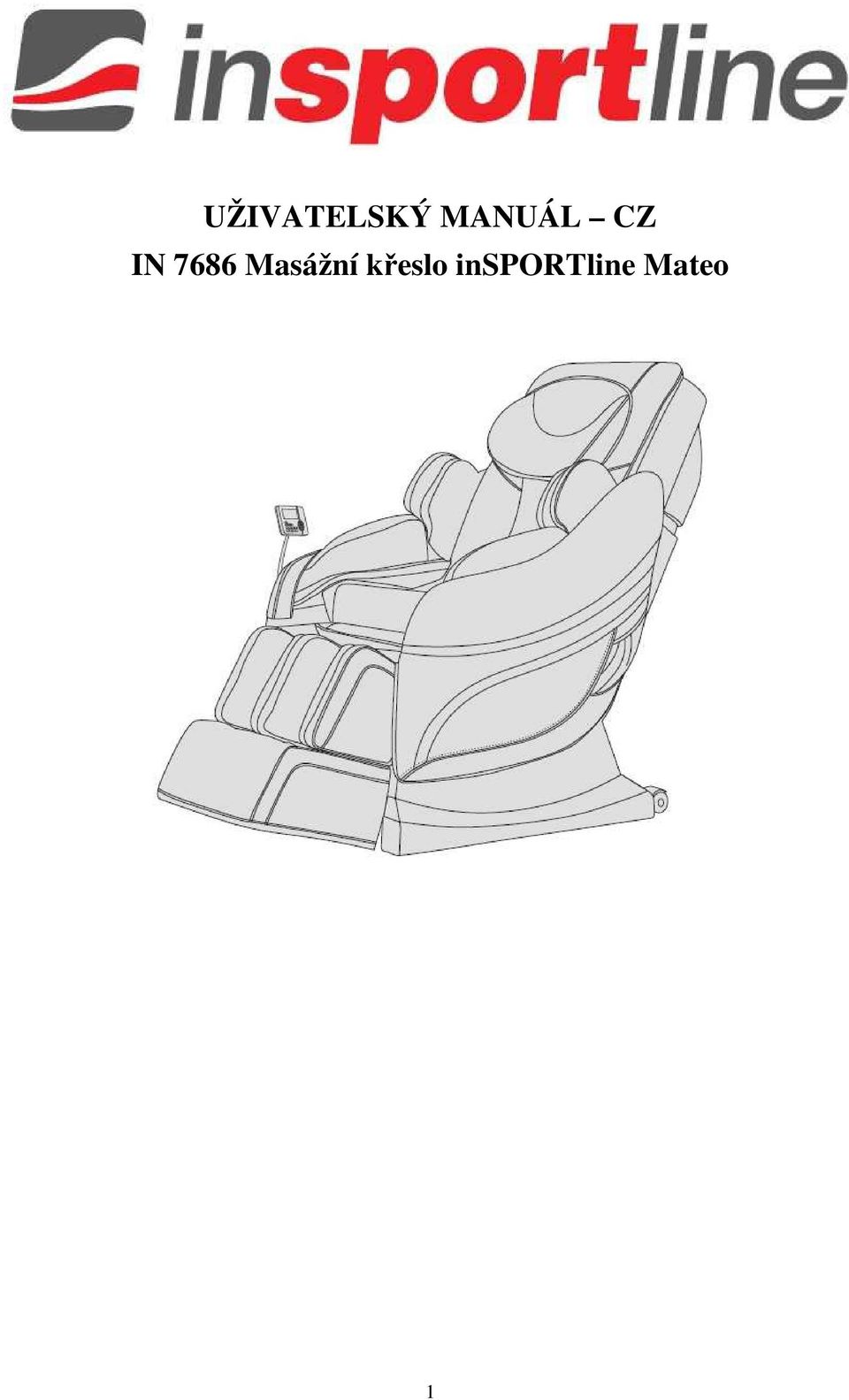UŽIVATELSKÝ MANUÁL CZ IN 7686 Masážní křeslo insportline Mateo - PDF  Stažení zdarma