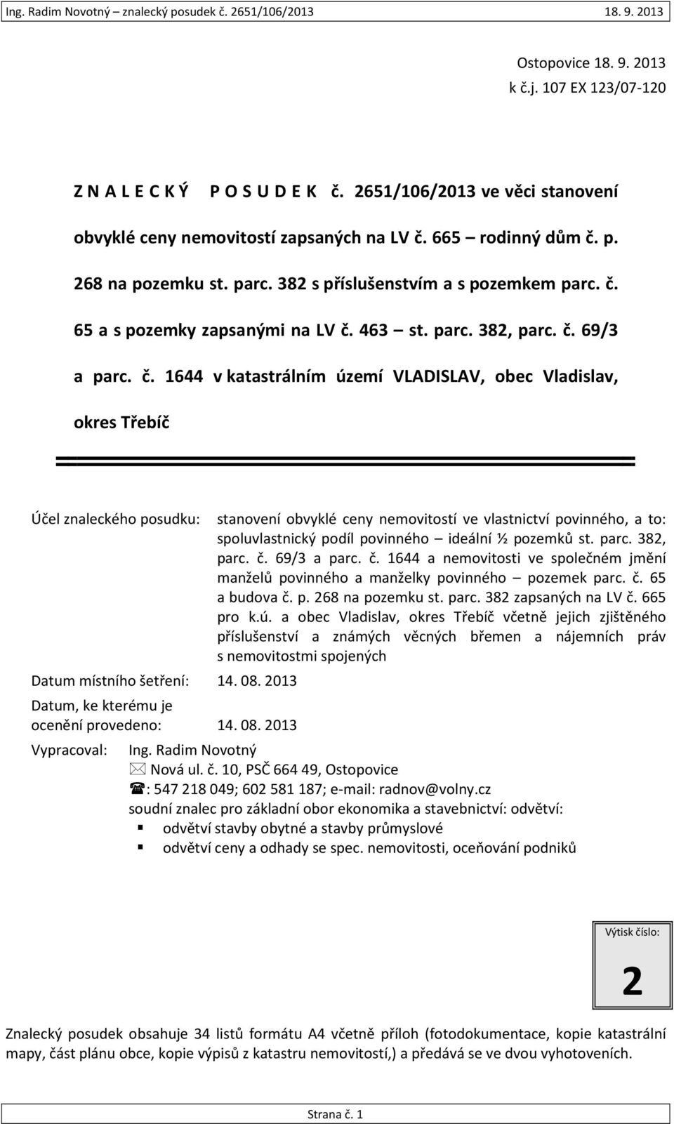 65 a s pozemky zapsanými na LV č.