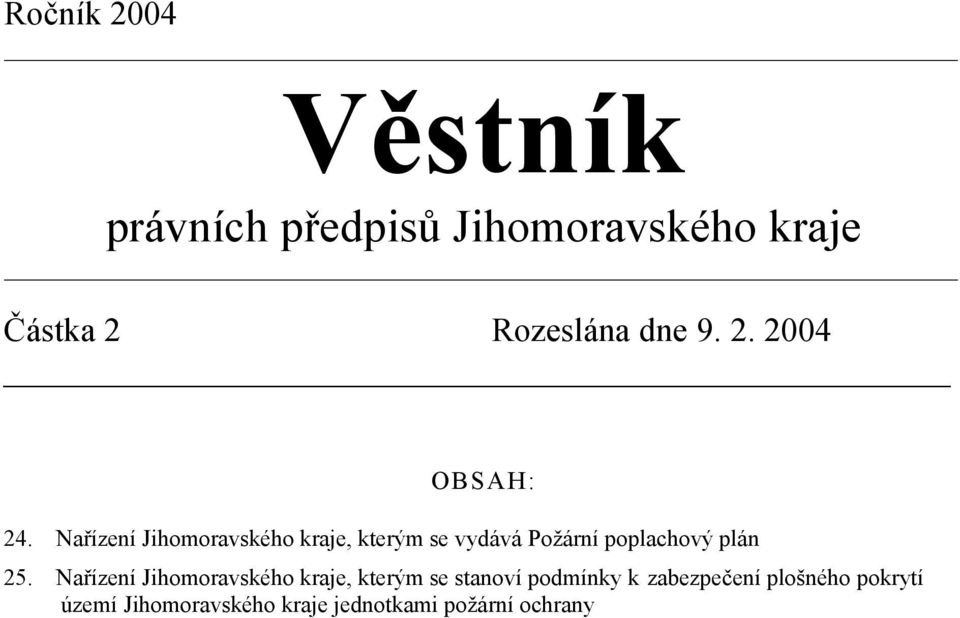 Nařízení, kterým se vydává Požární poplachový plán 25.