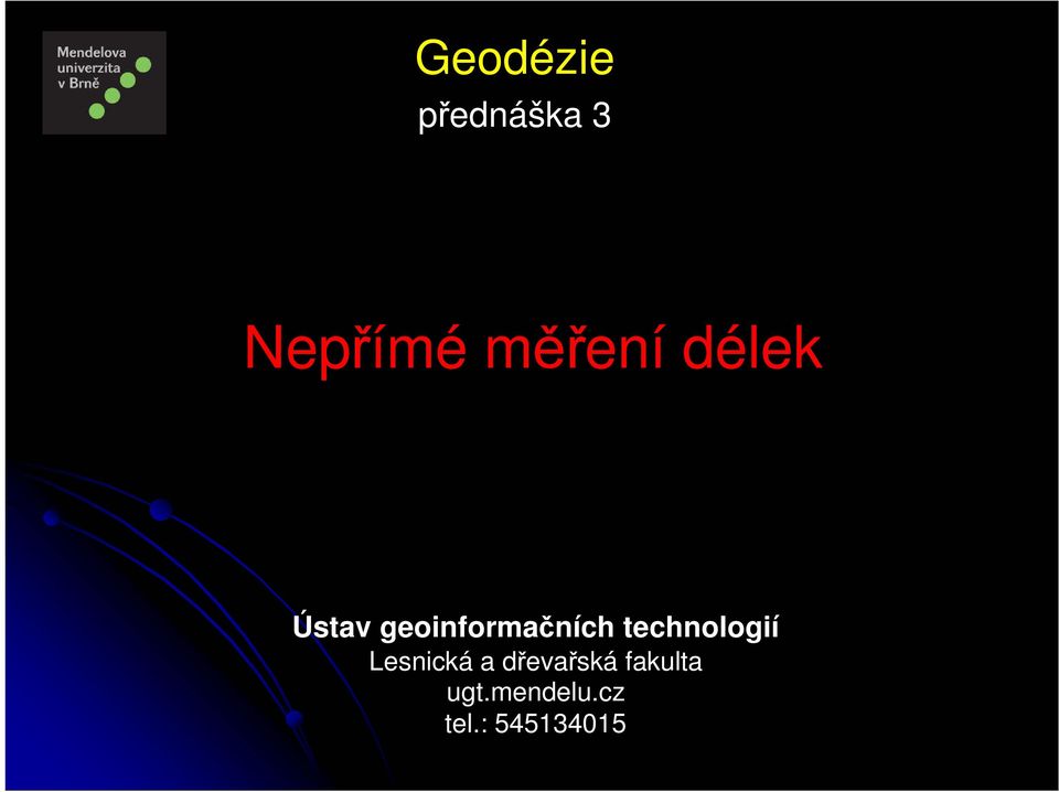 geoinformačních technologií