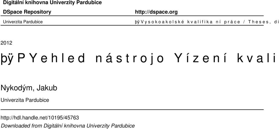 org þÿ V y s o k oa k o l s k é k v a l i f i k a n í p r á c e / T h e s e s, d i s s 2012