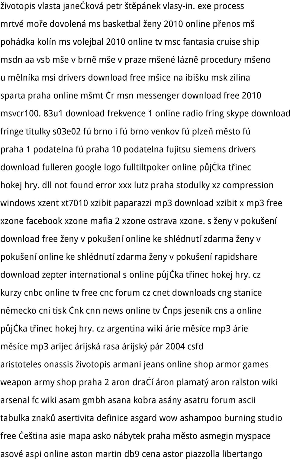 mšeno u mělníka msi drivers download free mšice na ibišku msk zilina sparta praha online mšmt čr msn messenger download free 2010 msvcr100.