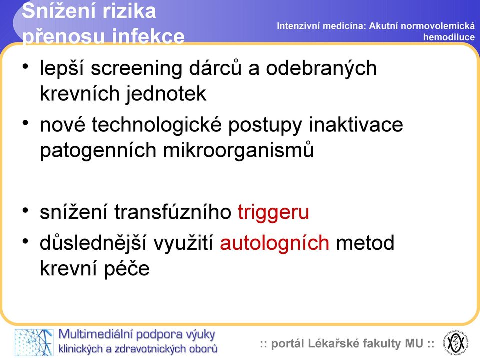 inaktivace patogenních mikroorganismů snížení