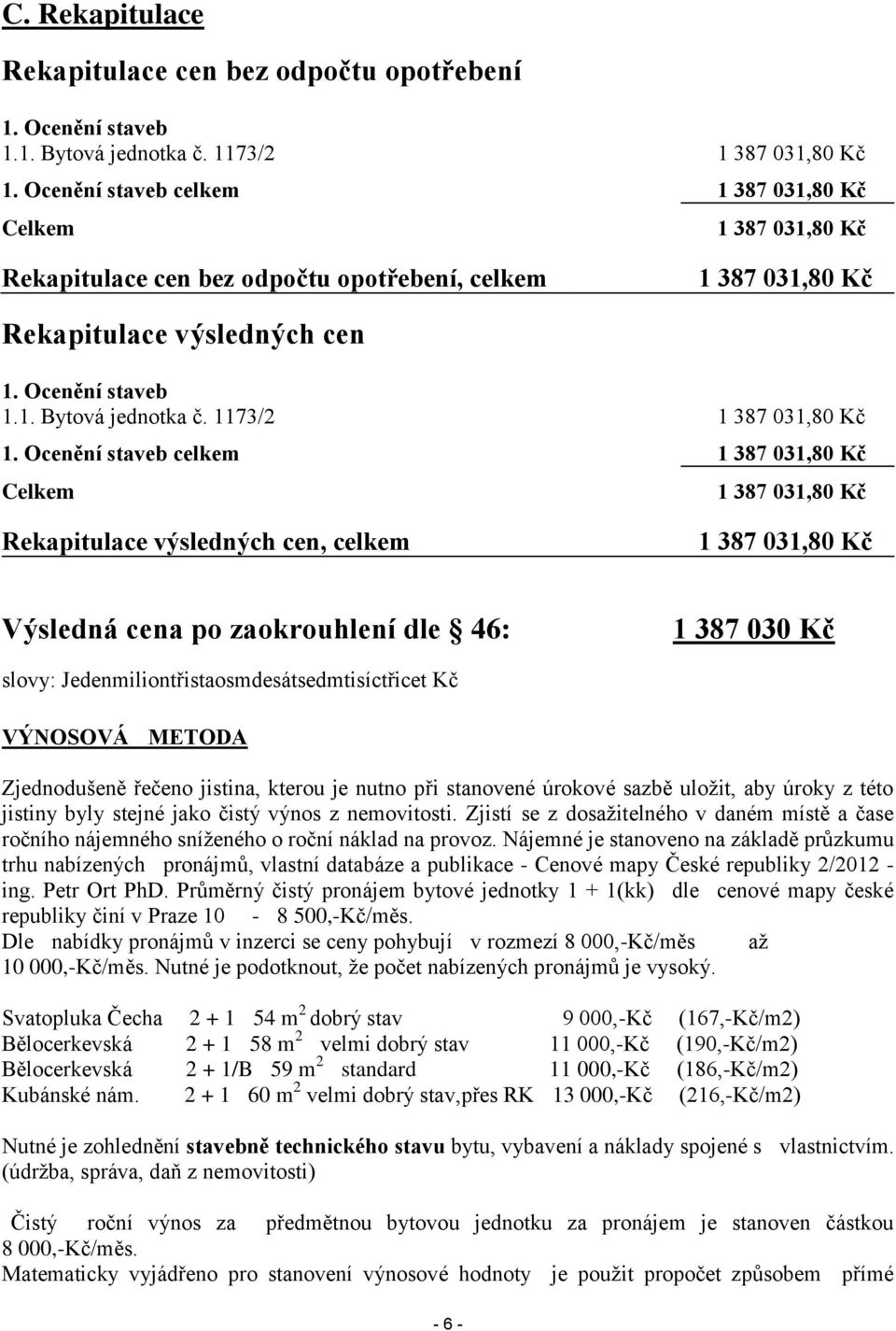 1173/2 1 387 031,80 Kč 1.