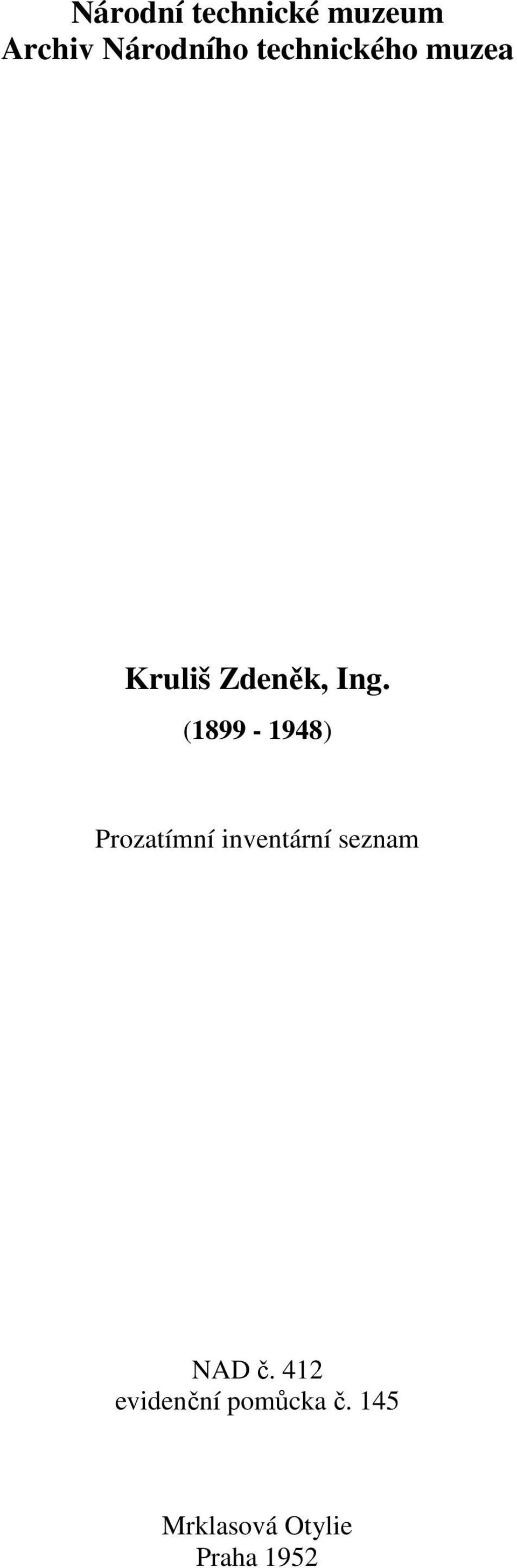 (1899-1948) Prozatímní inventární seznam NAD