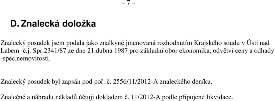 dubna 1987 pro základní obor ekonomika, odvětví ceny a odhady -spec.nemovitosti.