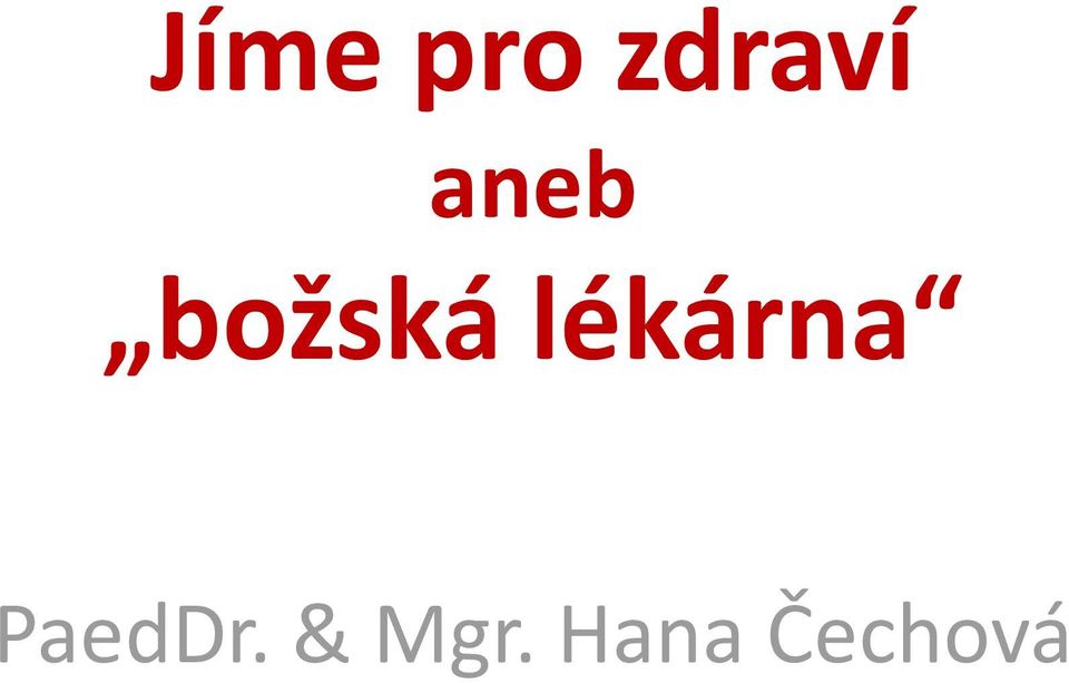 lékárna PaedDr.