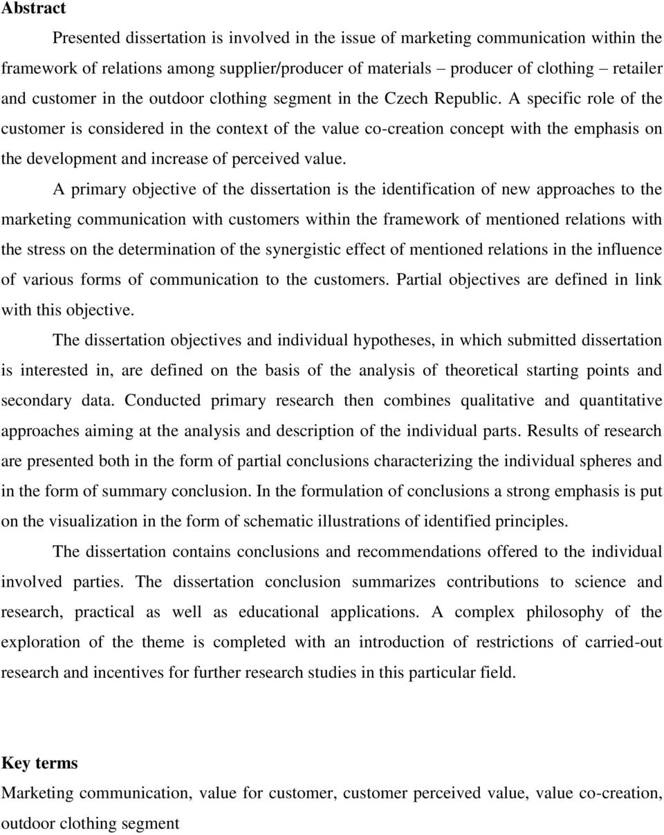 A specific role of the customer is considered in the context of the value co-creation concept with the emphasis on the development and increase of perceived value.