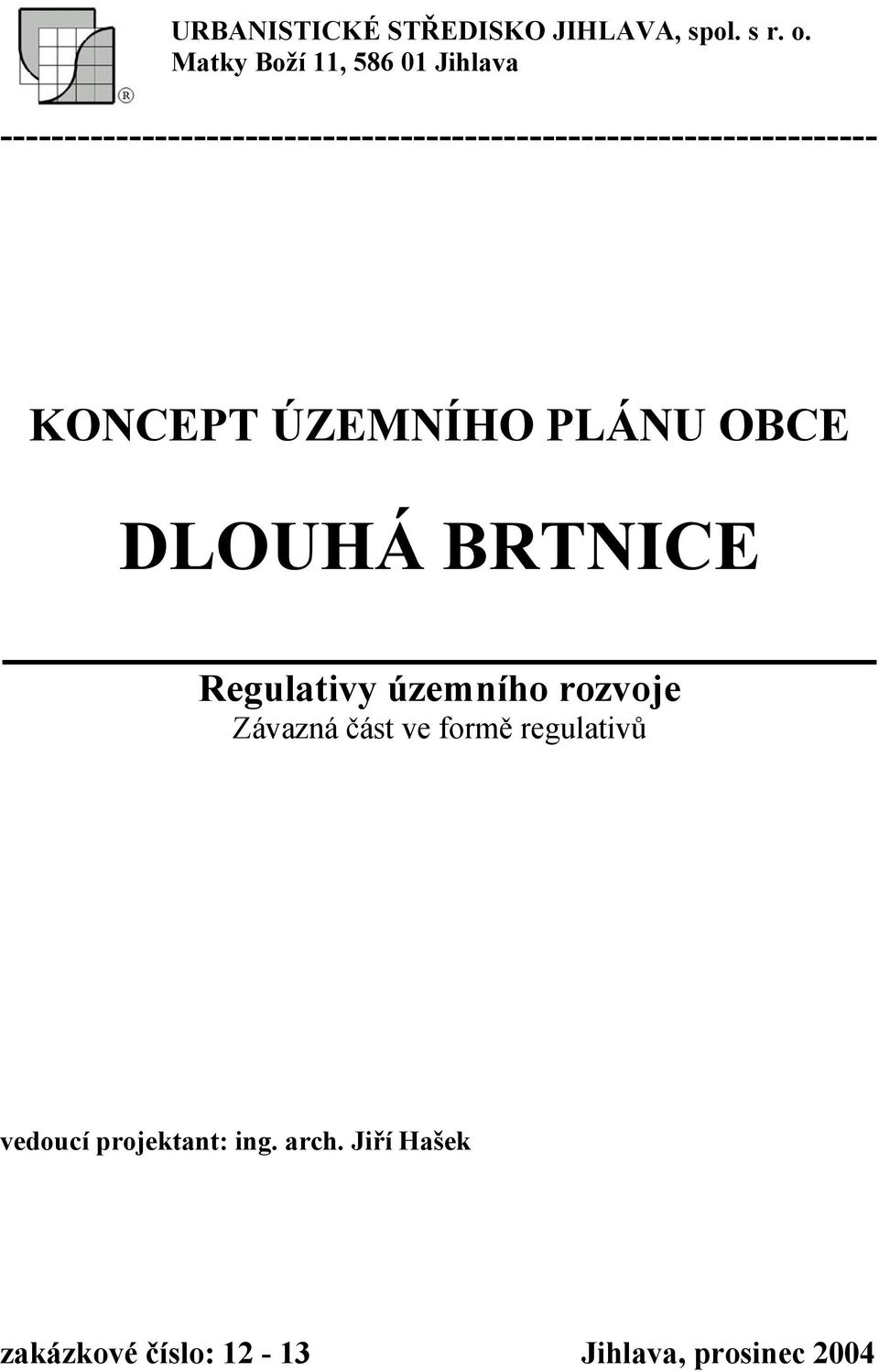 -------------------------------------------------------------------- KONCEPT