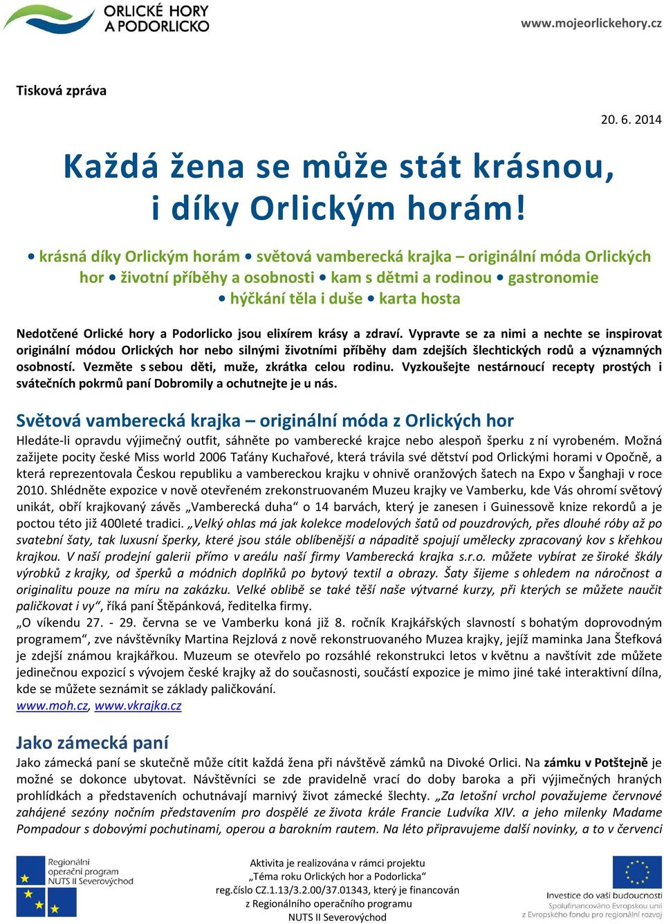 hory a Podorlicko jsou elixírem krásy a zdraví.