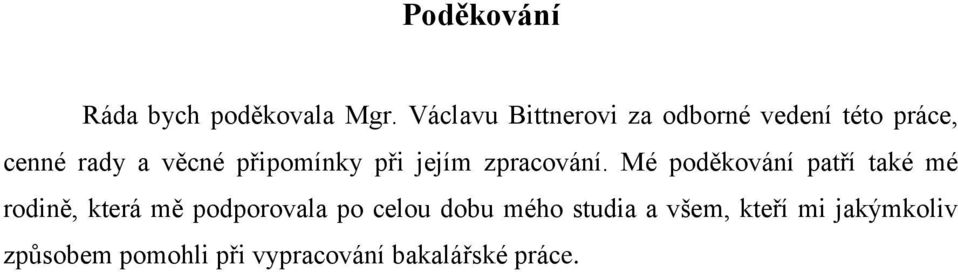 připomínky při jejím zpracování.